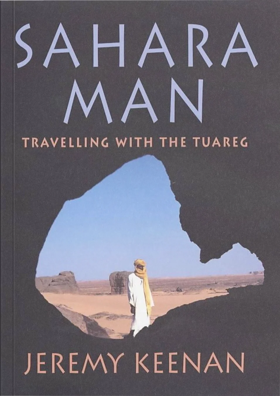 Sahara Man: Travelling with the Tuareg - book cover