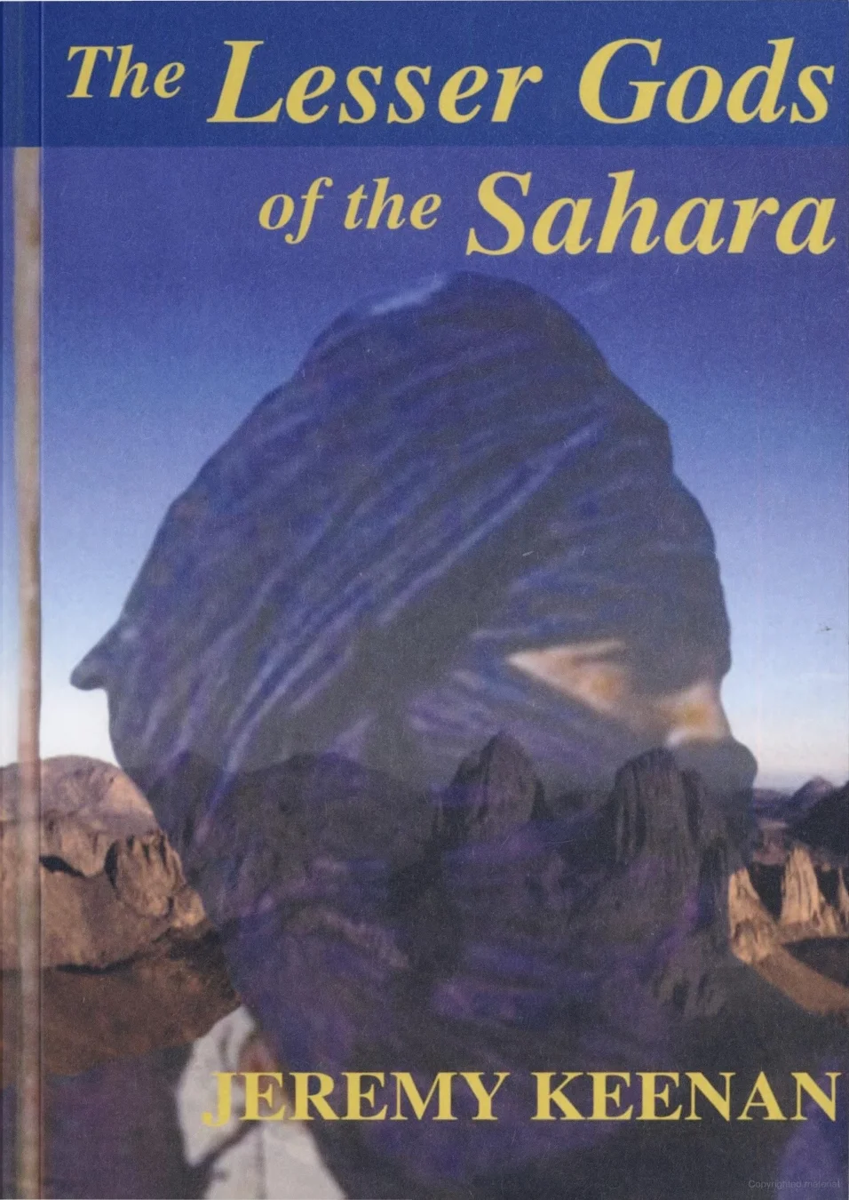 The Lesser Gods of the Sahara. Social Change and Contested Terrain amongst the Tuareg of Algeria - book cover